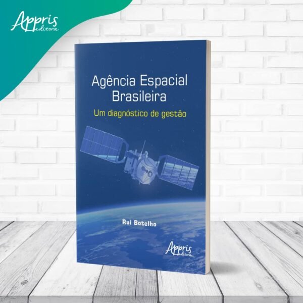 Agência Espacial Brasileira: um diagnóstico de gestão - Imagem 2