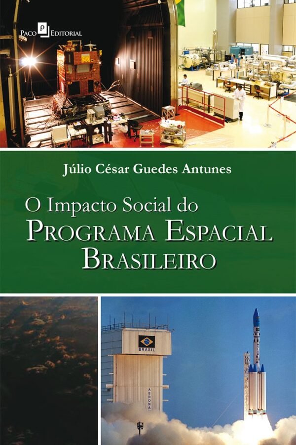O Impacto Social do Programa Espacial Brasileiro - Imagem 2